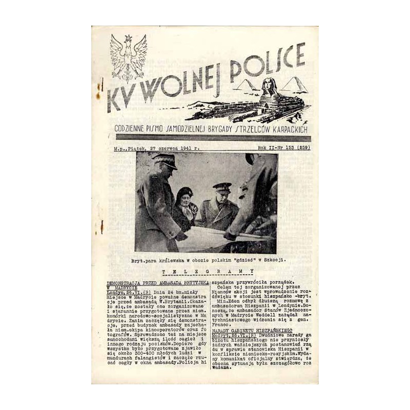 Ku Wolnej Polsce. Codzienne pismo Brygady Strzelców Karpackich. R.2 (1941). Nr 153 (259) (27 czerwca 1941)