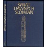 Świat dawnych Słowian