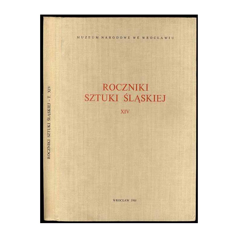 Roczniki Sztuki Śląskiej. R.14 (1986)