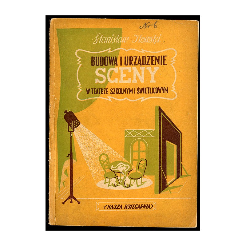 Budowa i urządzenia sceny w teatrze szkolnym i świetlicowym