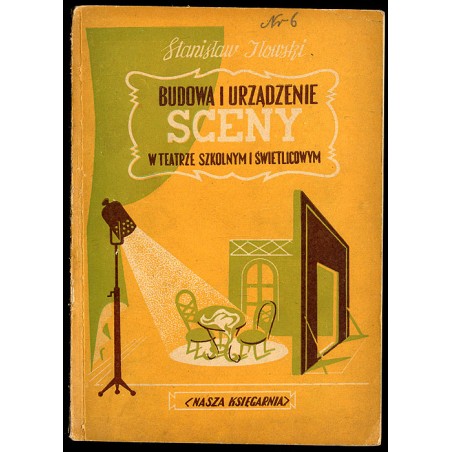 Budowa i urządzenia sceny w teatrze szkolnym i świetlicowym