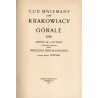 Cud mniemany czyli Krakowiacy i Górale 1794. Opera w 4 aktach