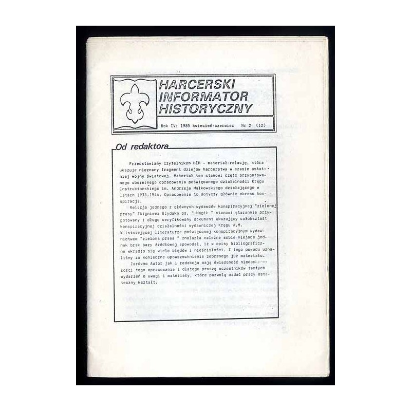 Harcerski Informator Historyczny. Biuletyn Komisji Historycznych ZHP. R.4 (1985). Nr 2 (12 (IV-VI 1985)