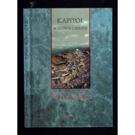 Kapitol. Sanktuarium starożytnego Rzymu i jego religia
