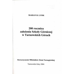 200 rocznica założenia Szkoły Górniczej w Tarnowskich Górach