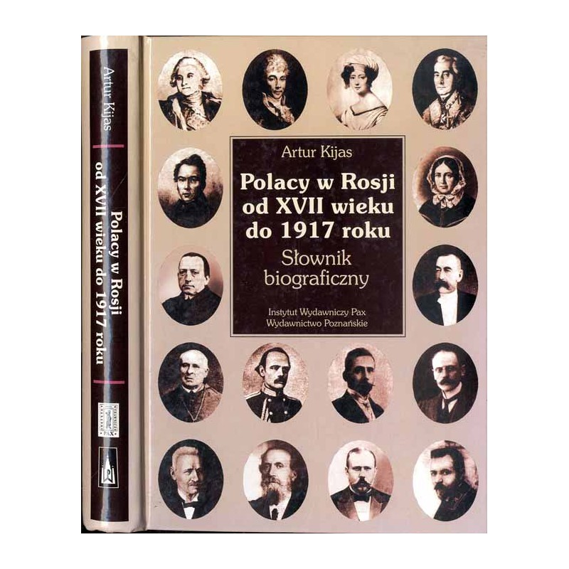Polacy w Rosji od XVII wieku do 1917 roku. Słownik biograficzny