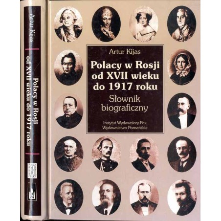 Polacy w Rosji od XVII wieku do 1917 roku. Słownik biograficzny