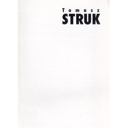 Tomasz Struk. Malarstwo, grafika. Arsenał 14 maj - 6 czerwiec 1993