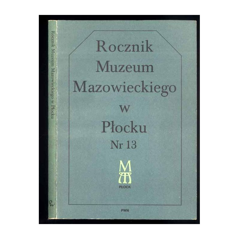 Rocznik Muzeum Mazowieckiego w Płocku. Nr 13 (1988): Archeologia (Galiński Tadeusz: Z badań nad pradziejami Kotliny Płockiej w p