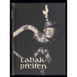 Tabakpfeifen. Kunst um blauen Dunst