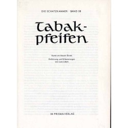 Tabakpfeifen. Kunst um blauen Dunst