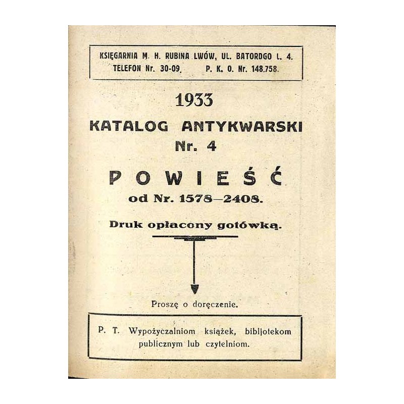 Księgarnia M. H. Rubina Lwów, ul. Batorego [...] 1933. Katalog Antykwarski Nr. 4. Powieść od Nr. 1579-2408