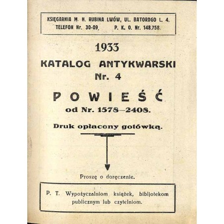 Księgarnia M. H. Rubina Lwów, ul. Batorego [...] 1933. Katalog Antykwarski Nr. 4. Powieść od Nr. 1579-2408