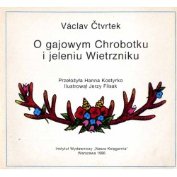 O gajowym Chrobotku i jeleniu Wietrzniku