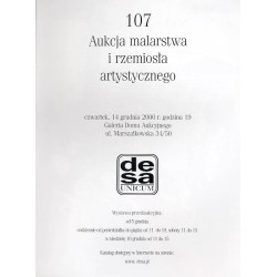 Dom Aukcyjny DESA UNICUM. 107 Aukcja malarstwa i rzemiosła artystycznego