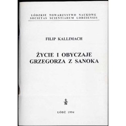 Życie i obyczaje Grzegorza z Sanoka