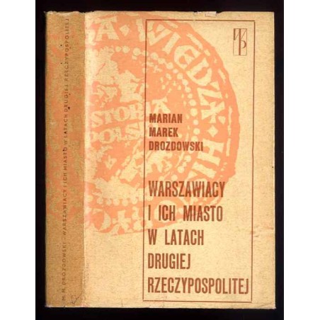 Warszawiacy i ich miasto w Drugiej Rzeczypospolitej