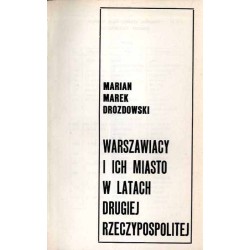 Warszawiacy i ich miasto w Drugiej Rzeczypospolitej