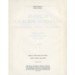 Słownik artystów polskich i obcych w Polsce działających. Malarze. Rzeźbiarze. Graficy. T.1: A - C