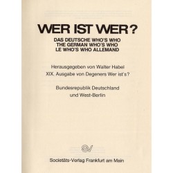 Wer ist wer? Das deutsche Who's Who XIX Ausgabe von Degeners Wer ist's? Bundesrepublik Deutschland und West-Berlin