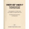 Wer ist wer? Das deutsche Who's Who XIX Ausgabe von Degeners Wer ist's? Bundesrepublik Deutschland und West-Berlin
