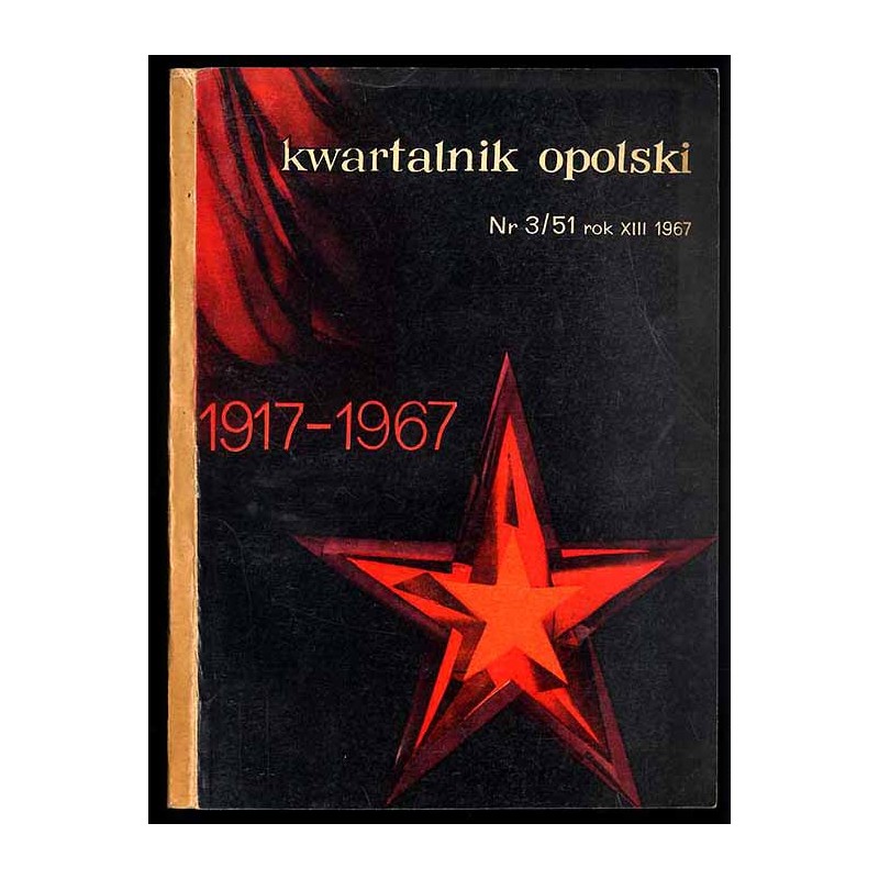 Kwartalnik Opolski. R.13 (1967). Nr 3 (51)