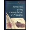 Kroniczka gminy ewangelickiej w Poznaniu 1767-1793