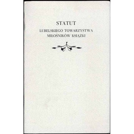 Statut Lubelskiego Towarzystwa Miłośników Książki