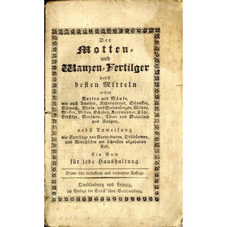 Der Motten und WanzenVertilger, nebst beste Mitteln wider Ratten und Mäuse [...]