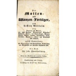 Der Motten und WanzenVertilger, nebst beste Mitteln wider Ratten und Mäuse [...]