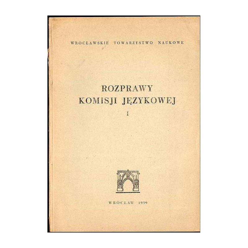 Rozprawy Komisji Językowej I