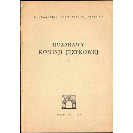 Rozprawy Komisji Językowej I