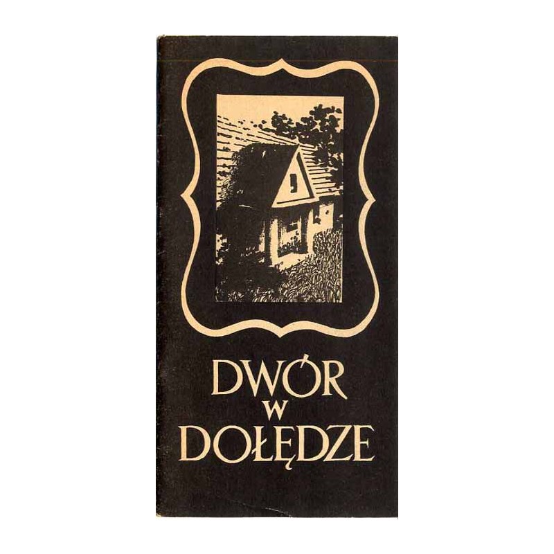 Dwór w Dołędze
