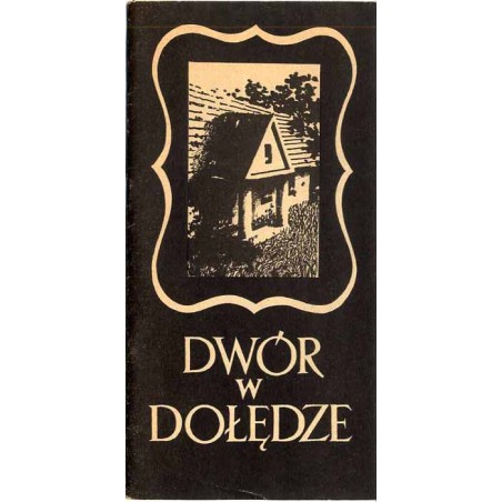 Dwór w Dołędze