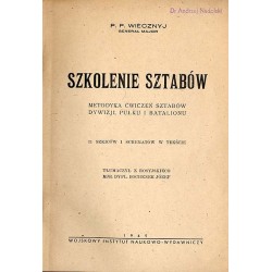 Szkolenie sztabów. Metodyka ćwiczeń sztabów dywizji, pułku i batalionu