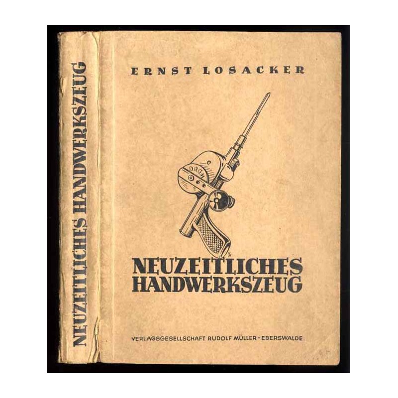 Neuzeitliches Handwerkszeug. Ein Lehrbuch für den Eisenwarenhandel