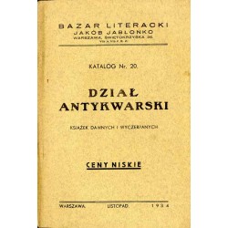 Bazar Literacki Jakób Jabłonko. Katalog nr 20. Dział antykwarski książek dawnych i wyczerpanych