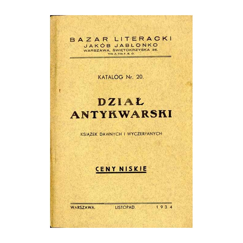 Bazar Literacki Jakób Jabłonko. Katalog nr 20. Dział antykwarski książek dawnych i wyczerpanych