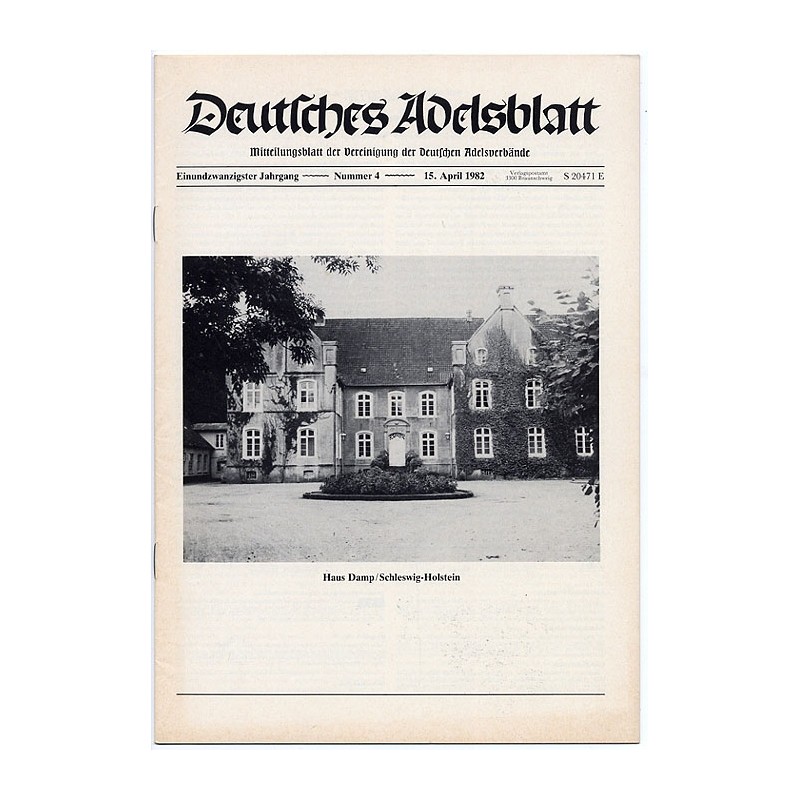 Deutsches Adelsblatt. 21. Jahrgang (1982). Nr 4 (15 IV 1982) [Haus Damp / Schleswig-Holstein]