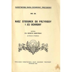 Nasz stosunek do przyrody i jej ochrony