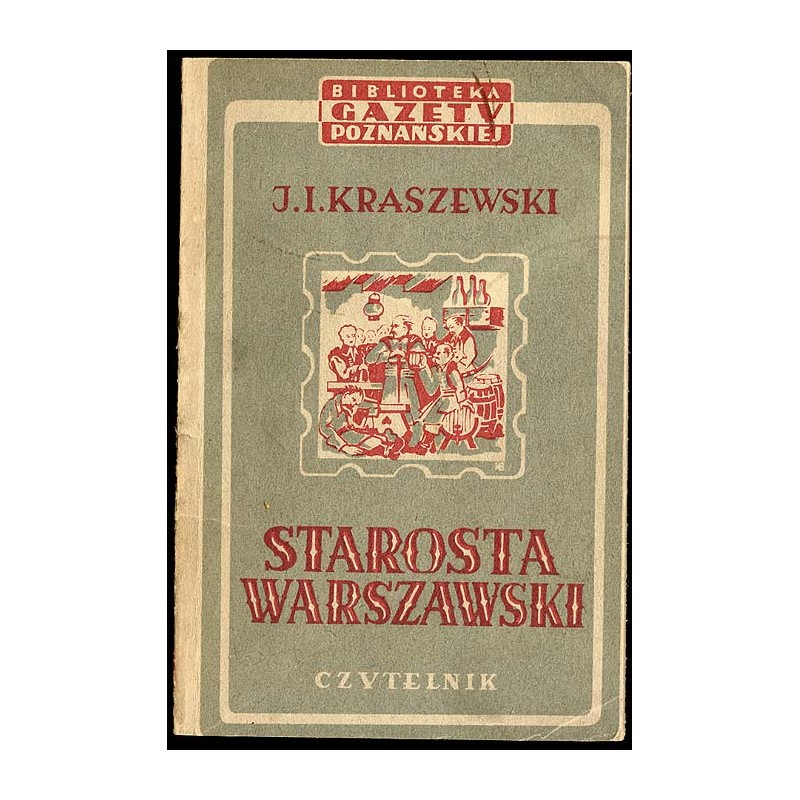 Starosta Warszawski. Vol.1: t.1. Vol.2: t.2-3