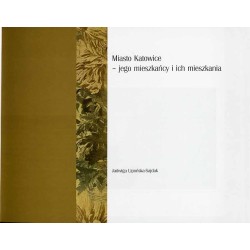 Za progiem miejskiego domu w Katowicach w XIX i XX wieku