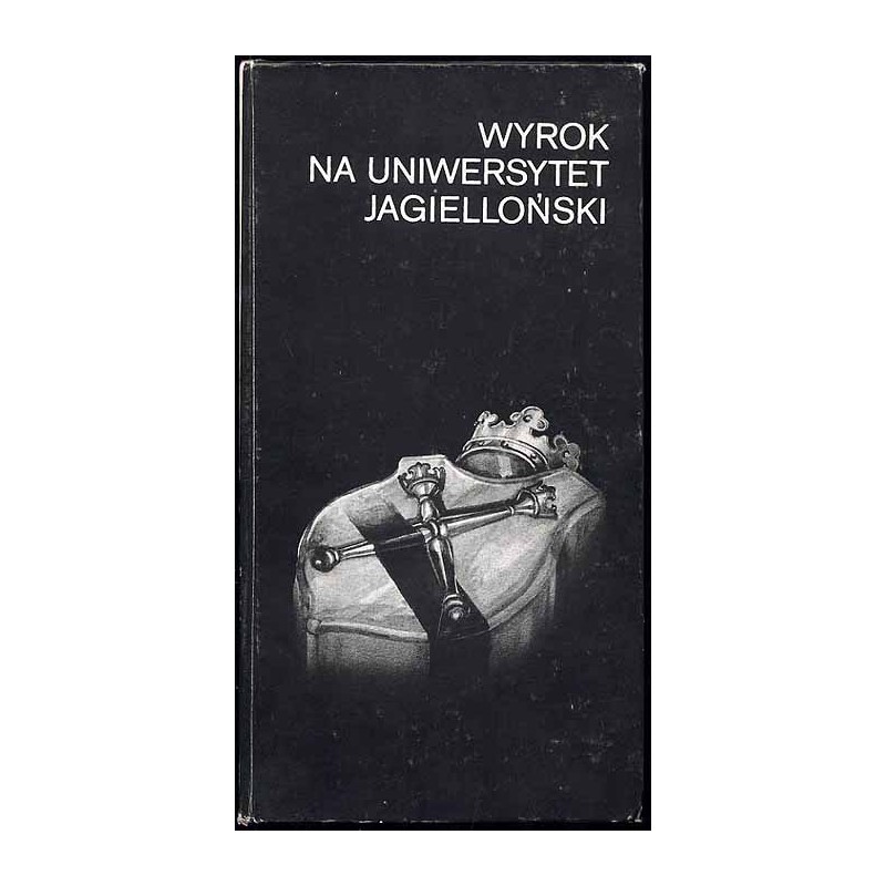 Wyrok na Uniwersytet Jagielloński - 6 listopada 1939