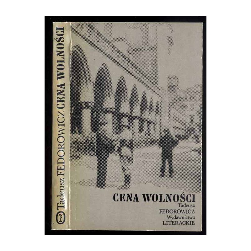 Cena wolności. Wspomnienia z lat 1939-1945