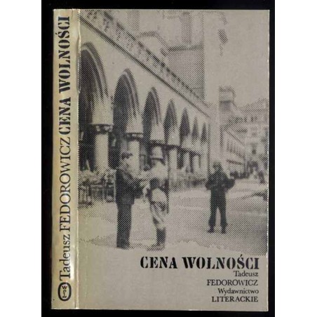 Cena wolności. Wspomnienia z lat 1939-1945