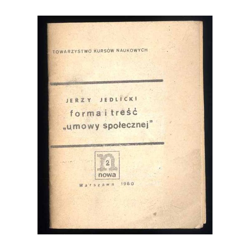 Forma i treść "umowy społecznej"
