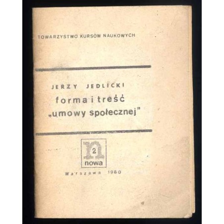 Forma i treść "umowy społecznej"