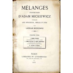 Mélanges posthumes d'Adam Mickiewicz. Série 1