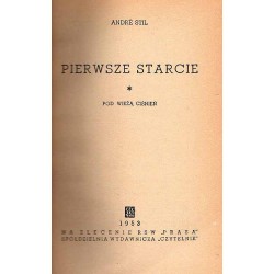 Pierwsze starcie. [T.1]: Pod wieżą ciśnień