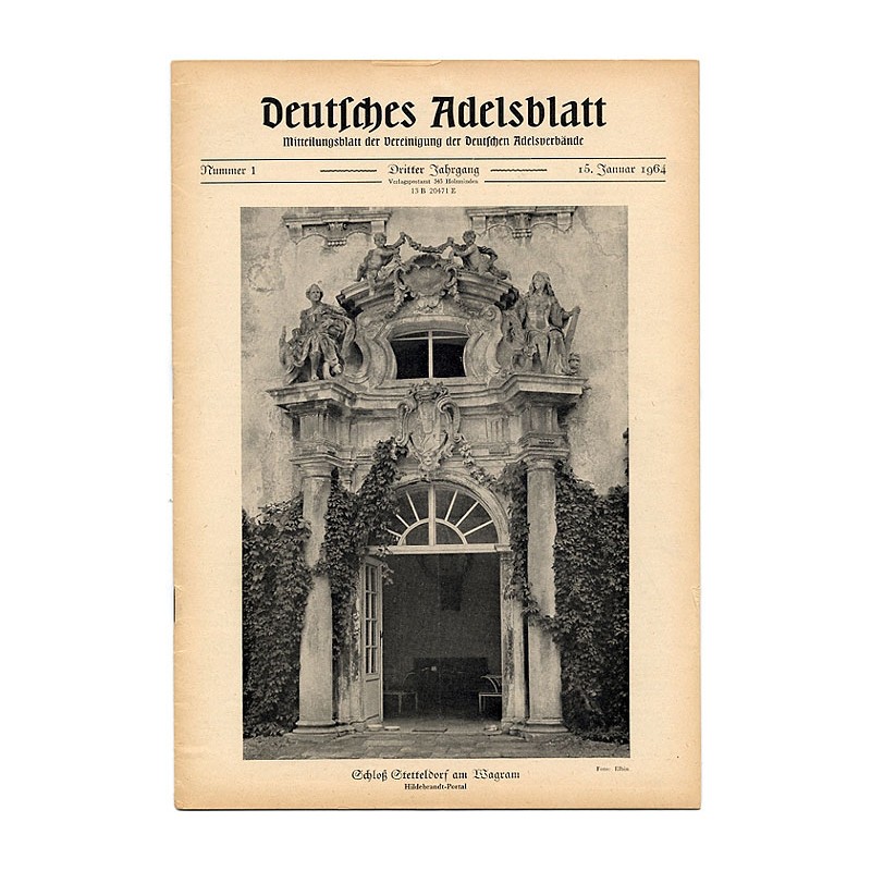 Deutsches Adelsblatt. 3. Jahrgang (1964). Nr 1 (15 I 1964) [Schloß Stetteldorf am Wagram]
